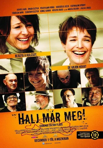 Постер: Halj már meg!
