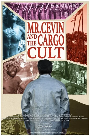Постер: Mr. Cevin and the Cargo Cult