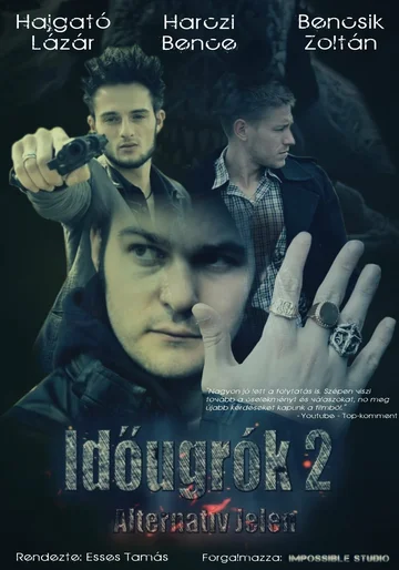 Постер: Idõugrók 2 - Alternatív jelen