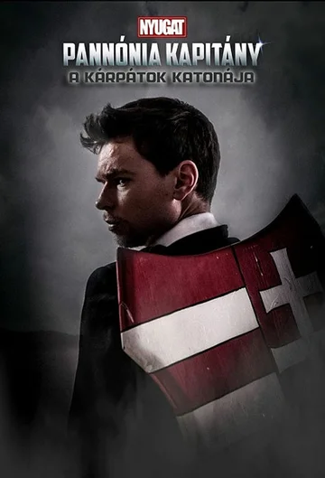 Постер: Pannónia Kapitány: A Kárpátok Katonája