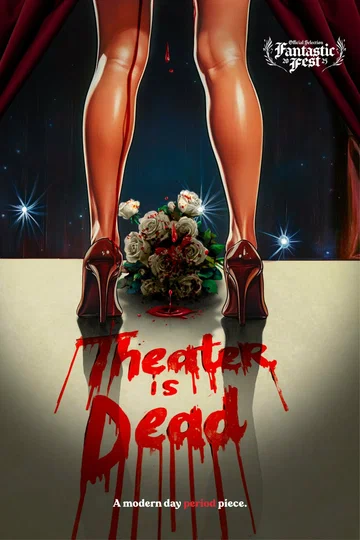 Постер: Theater is Dead