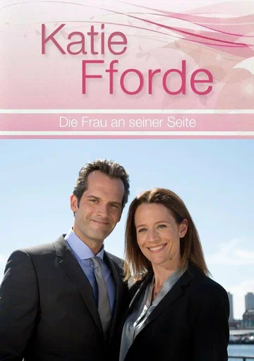 Постер: Katie Fforde: Die Frau an seiner Seite