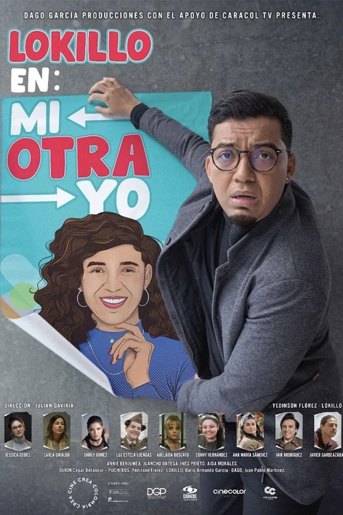 Постер: Lokillo en: Mi Otra Yo