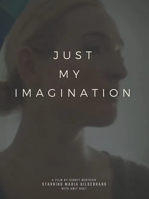 Постер: Just My Imagination