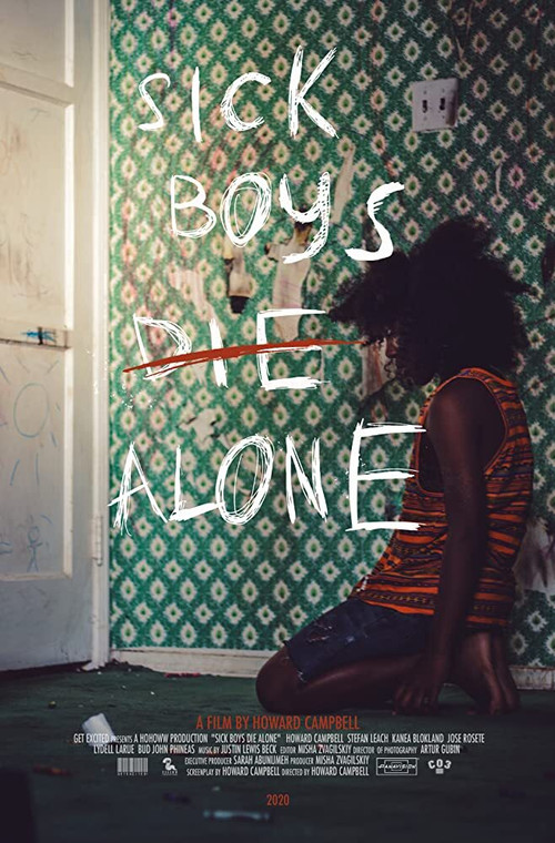 Постер: Sick Boys Die Alone