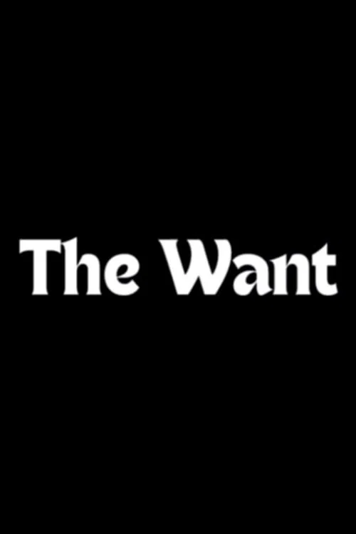 Постер: The Want