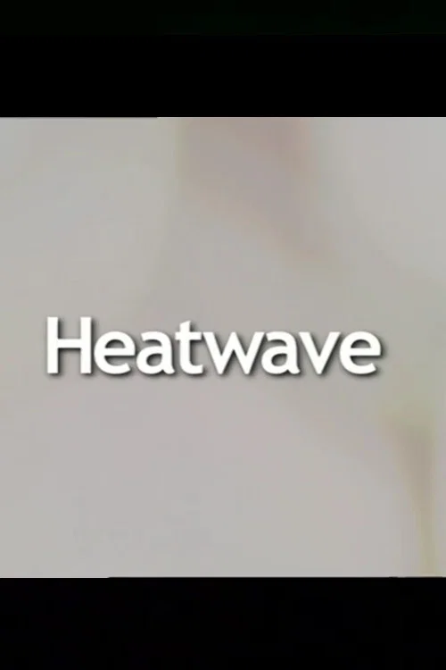 Постер: Heatwave
