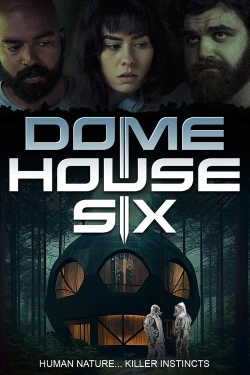Постер: Dome House Six