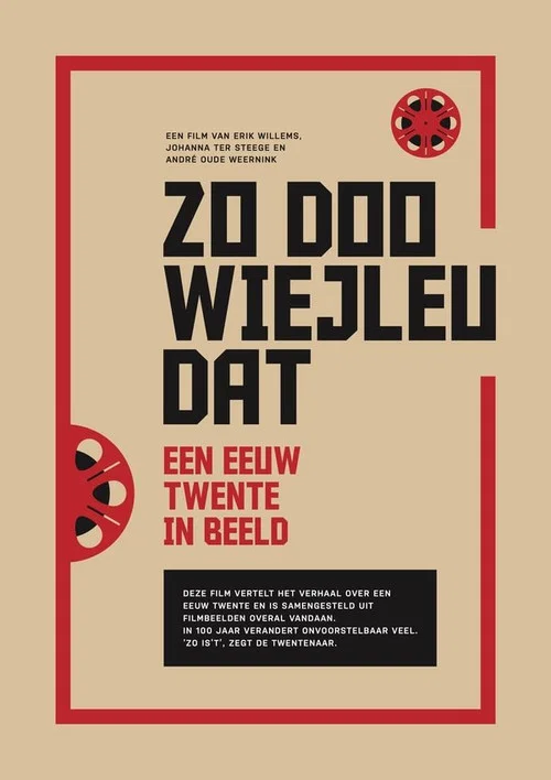 Постер: Twente op Film - Zo doo wiejleu dat