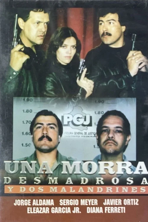 Постер: Una Morra desmadrosa y dos malandrines