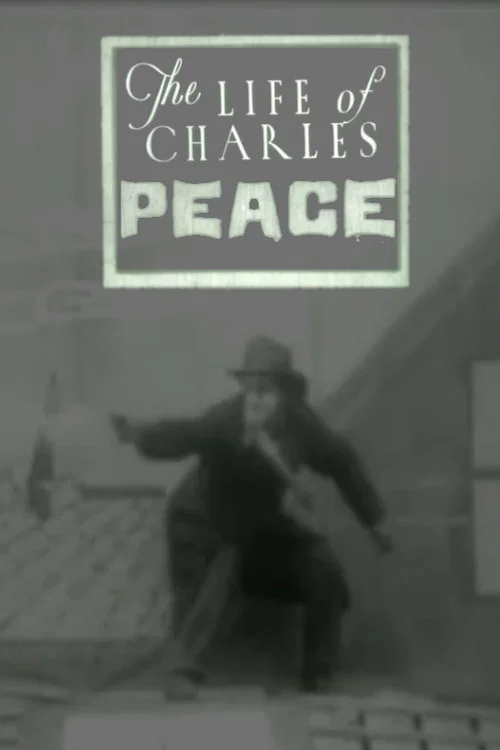 Постер: The Life of Charles Peace