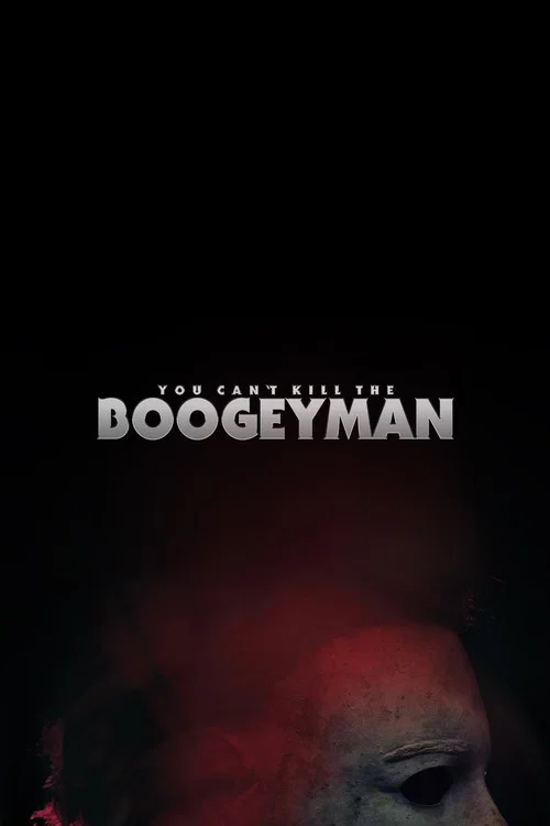 Постер: You Can't Kill The Boogeyman