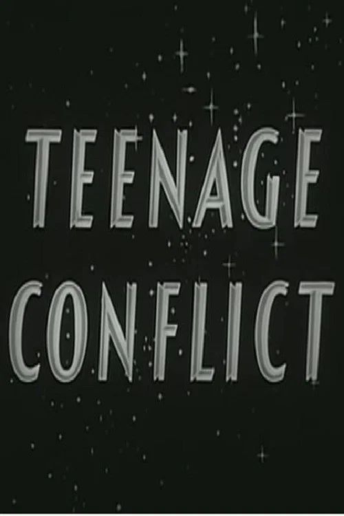 Постер: Teenage Conflict