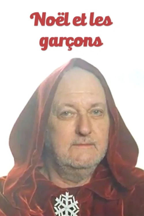 Постер: Noël et les garçons