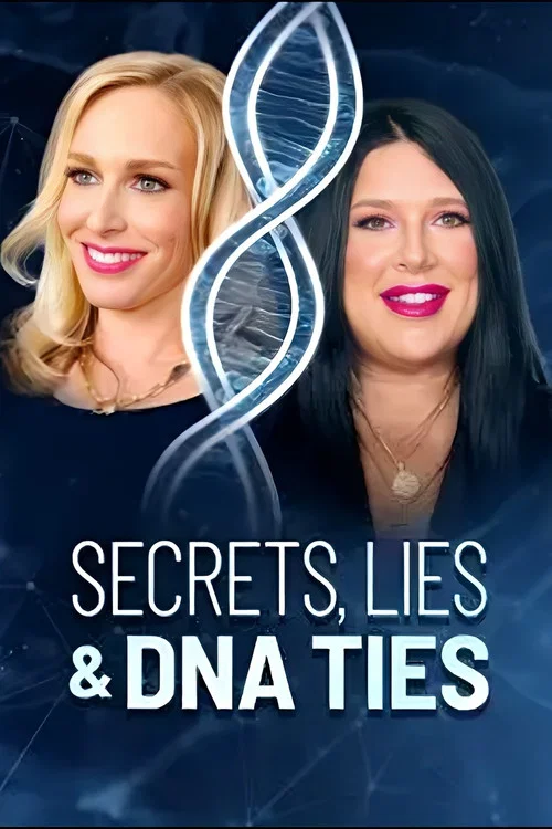 Постер: Secrets, Lies and DNA Ties