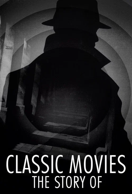 Постер: Classic Movies: The Story Of
