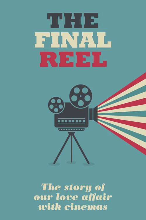 Постер: The Final Reel