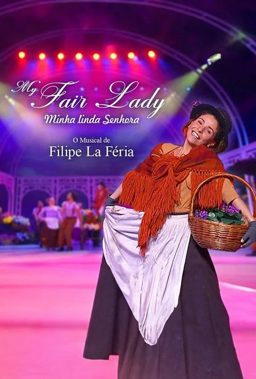 Постер: My Fair Lady: Minha Linda Senhora