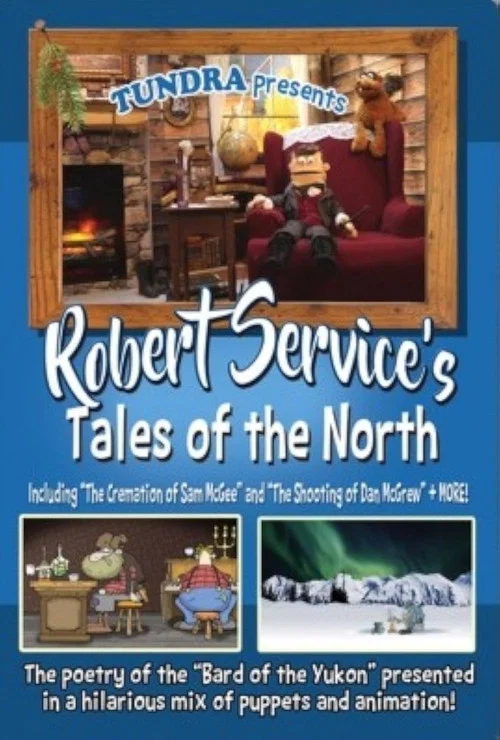 Постер: Robert Service's Tales of the North