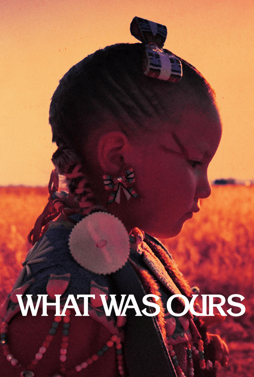Постер: What Was Ours