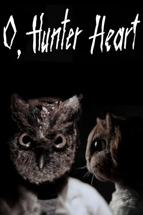 Постер: O, Hunter Heart