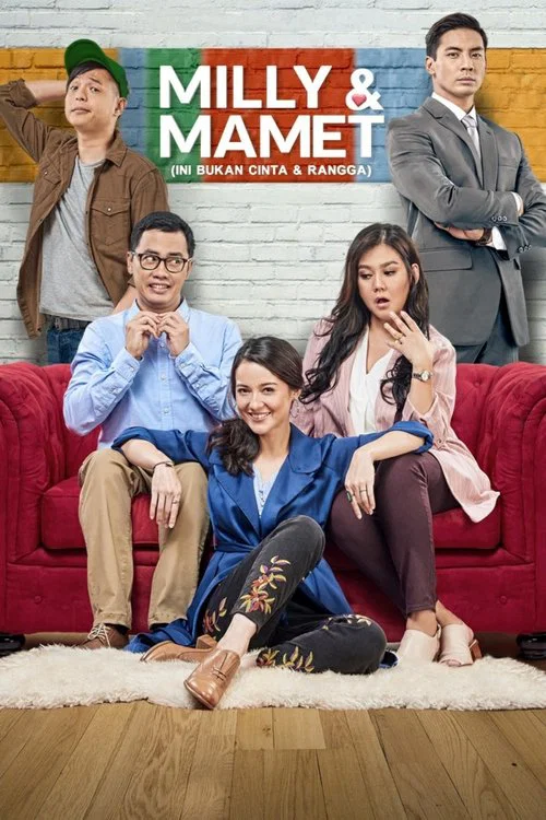 Постер: Milly & Mamet: Ini Bukan Cinta & Rangga