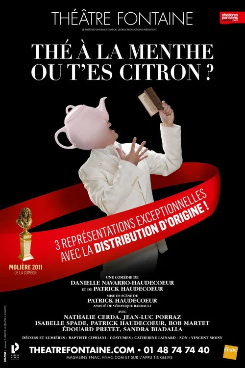 Постер: Thé à la Menthe ou t'es Citron?