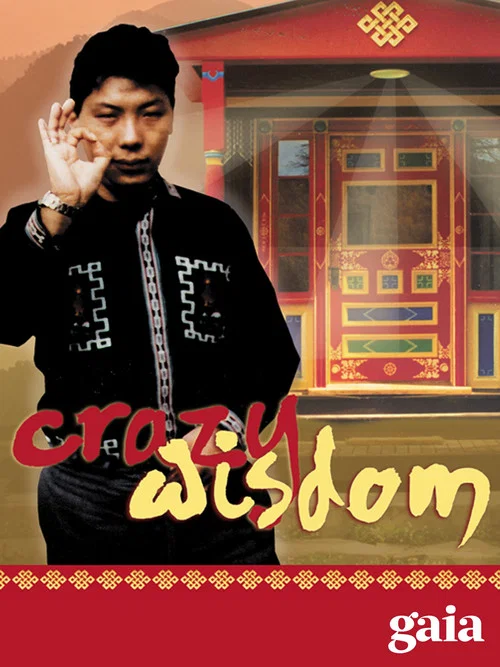 Постер: Crazy Wisdom: The Life & Times of Chogyam Trungpa Rinpoche