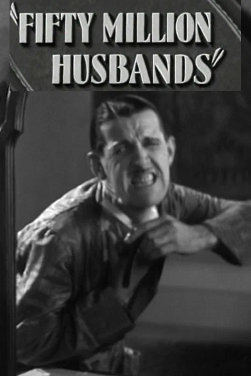 Постер: Fifty Million Husbands