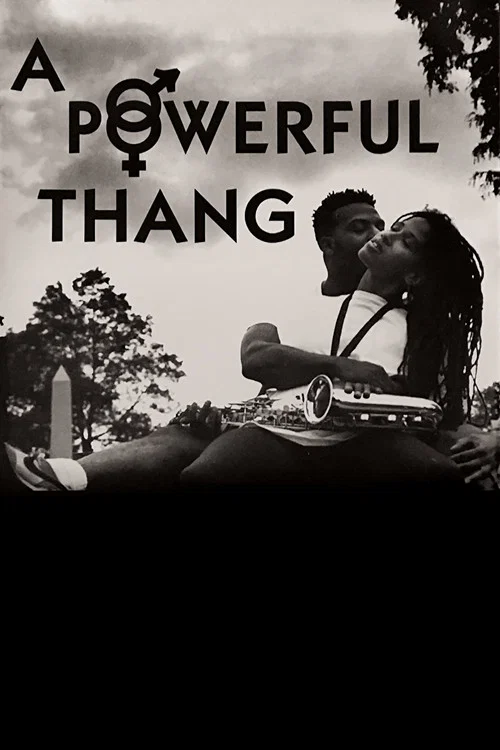 Постер: A Powerful Thang