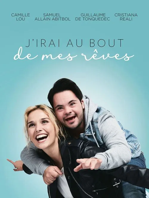 Постер: J'irai au bout de mes rêves