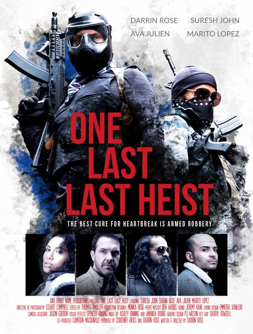 Постер: One Last Last Heist