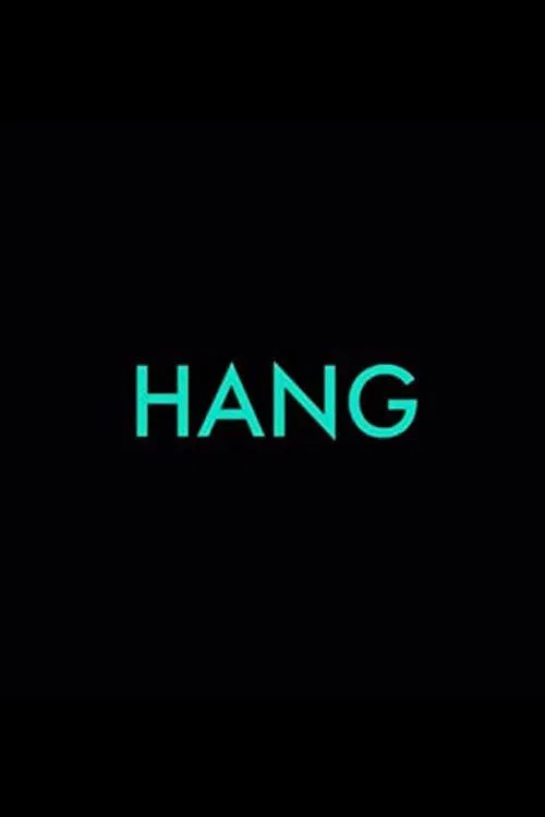 Постер: Hang!