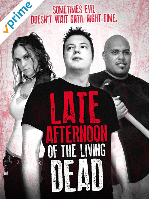 Постер: Late Afternoon of the Living Dead