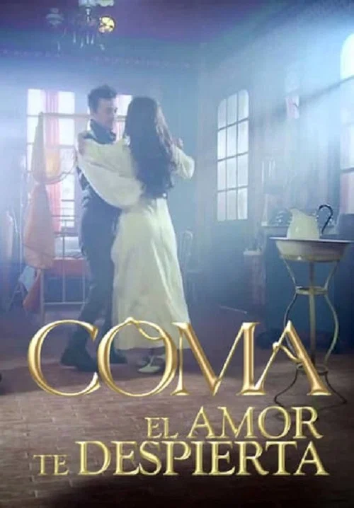 Постер: Coma, el amor te despierta