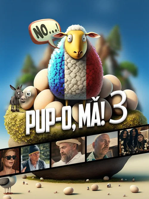 Постер: Pup-o, mă! 3