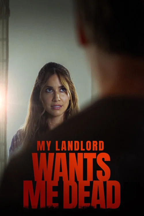 Постер: My Landlord Wants Me Dead
