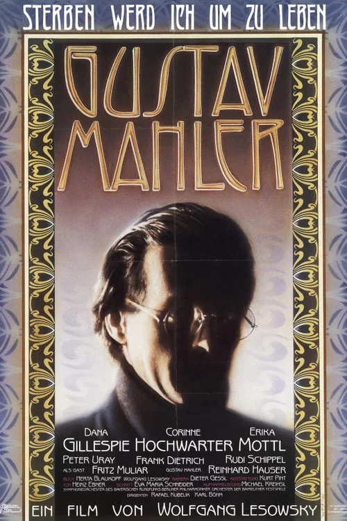 Постер: Sterben werd ich um zu leben - Gustav Mahler