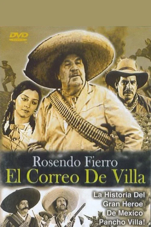 Постер: Rosendo Fierro: El correo de Villa