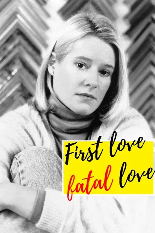 Постер: First Love, Fatal Love