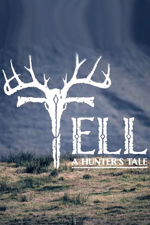 Постер: Tell - A Hunter's Tale