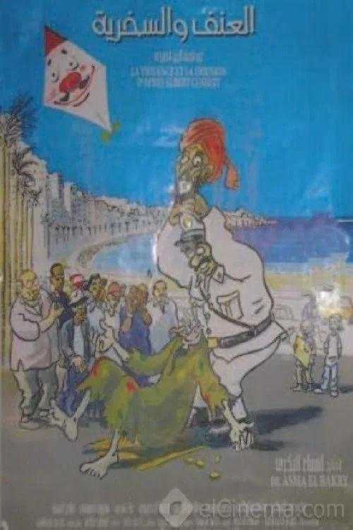 Постер: La violence et la dérision