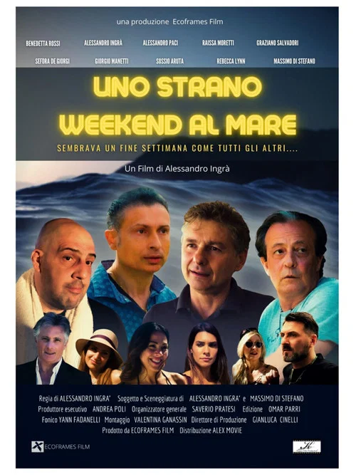 Постер: Uno Strano Weekend al Mare