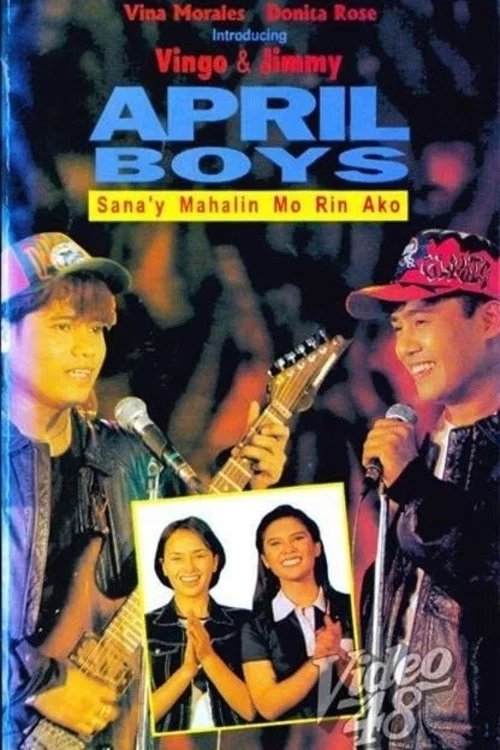 Постер: April Boys: Sana'y mahalin mo rin ako