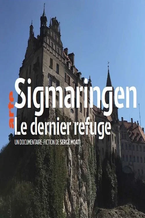 Постер: Sigmaringen, le dernier refuge