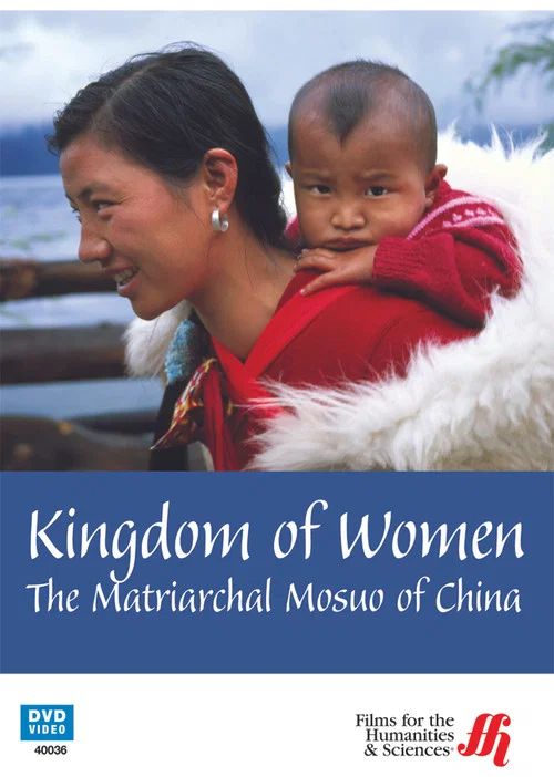 Постер: Kingdom Of Women: The Matriarchal Mosuo of China