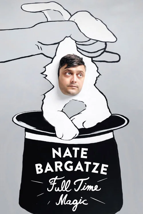 Постер: Nate Bargatze: Full Time Magic