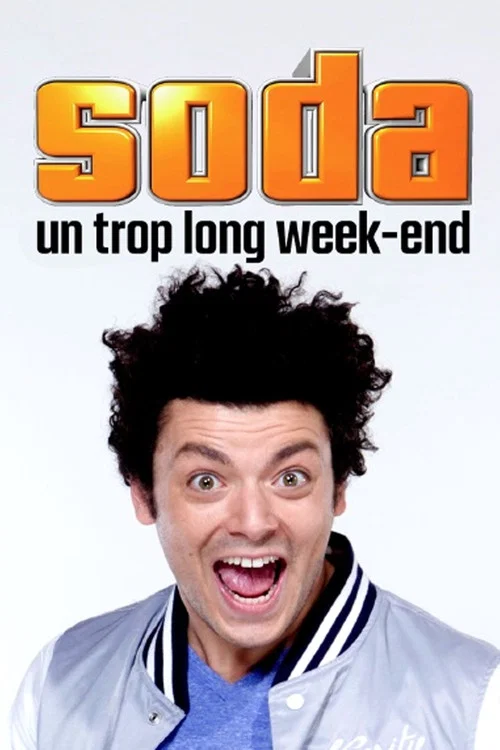 Постер: Soda: Un trop long week-end