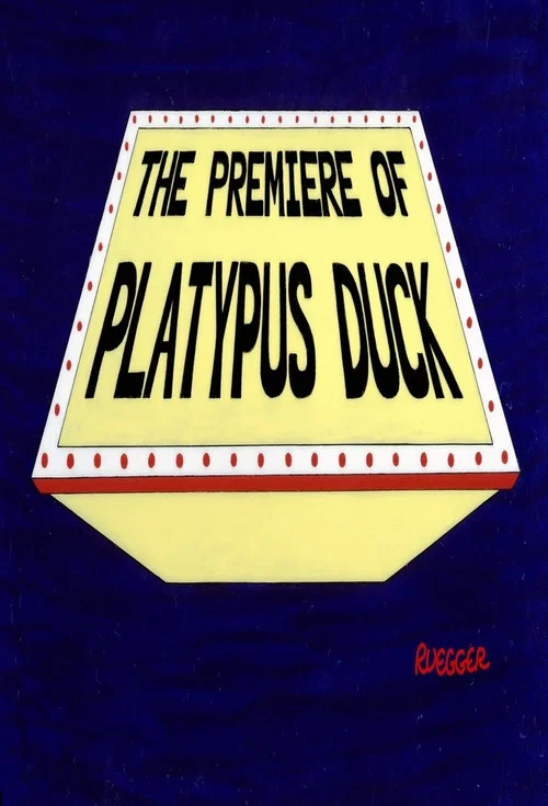 Постер: The Premiere of Platypus Duck