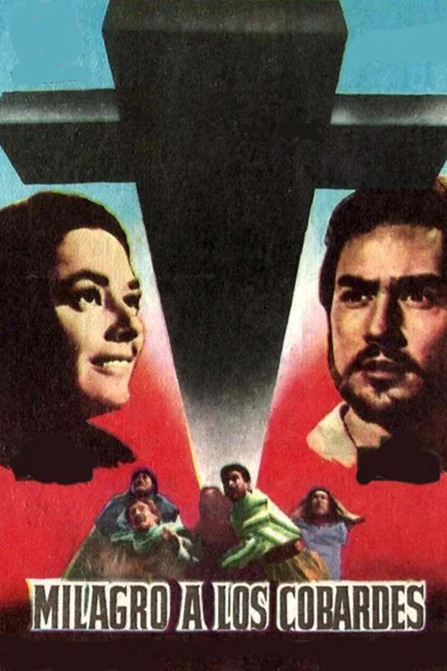 Постер: Milagro a los cobardes